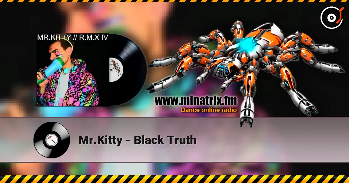 Mr.Kitty - Black Truth listen online in high quality | Minatrix.FM