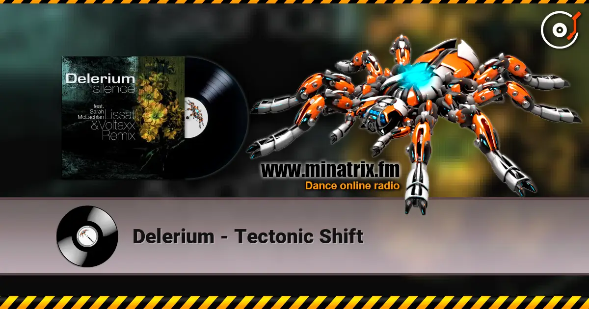 Delerium - Tectonic Shift listen online in high quality | Minatrix.FM