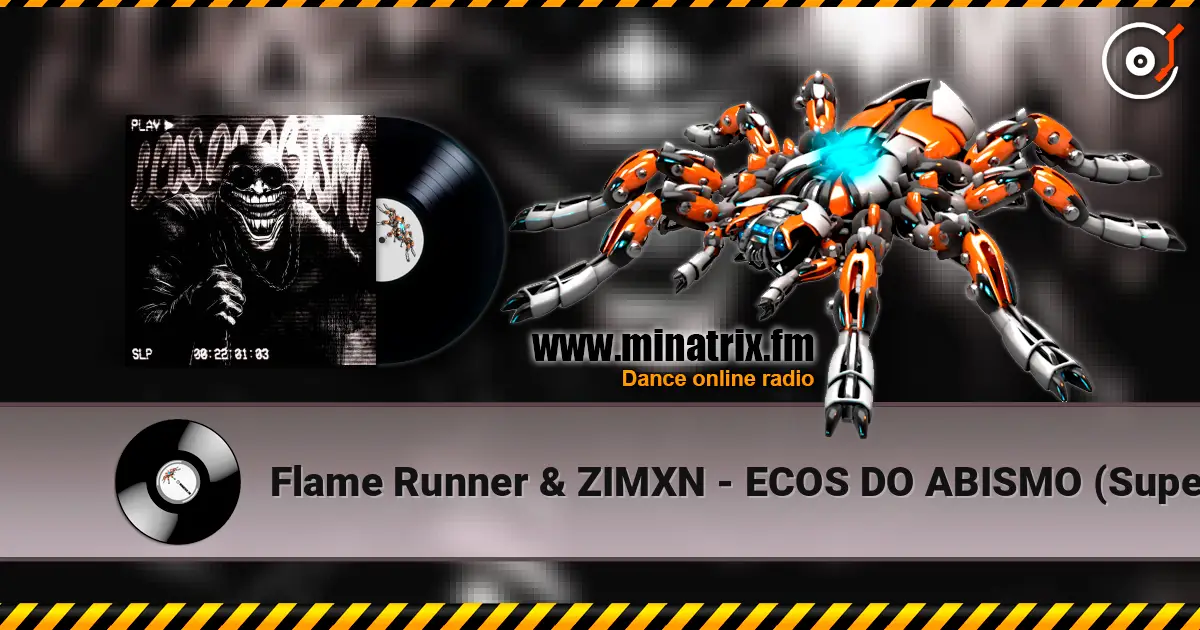 Flame Runner & ZIMXN - ECOS DO ABISMO (Super Slowed) listen online in high quality | Minatrix.FM