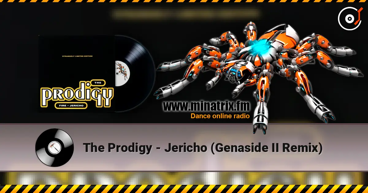 The Prodigy - Jericho (Genaside II Remix) listen online in high quality | Minatrix.FM