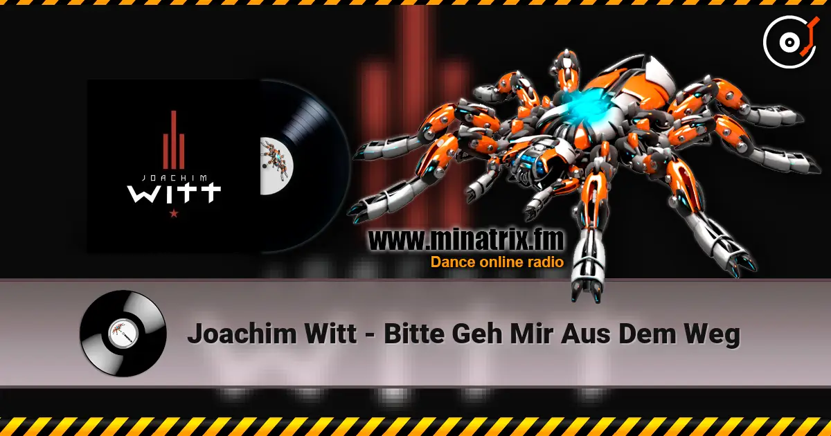 Joachim Witt - Bitte Geh Mir Aus Dem Weg listen online in high quality | Minatrix.FM