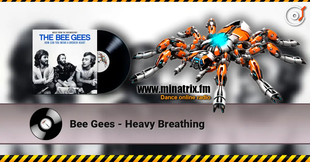 Bee Gees - Heavy Breathing listen online in high quality | Minatrix.FM