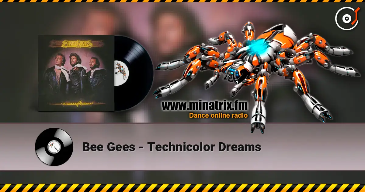 Bee Gees - Technicolor Dreams listen online in high quality | Minatrix.FM