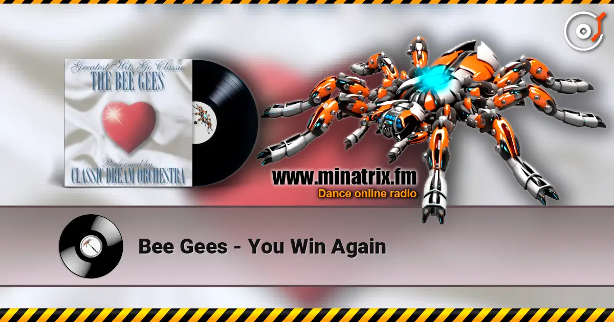 Bee Gees - You Win Again listen online in high quality | Minatrix.FM
