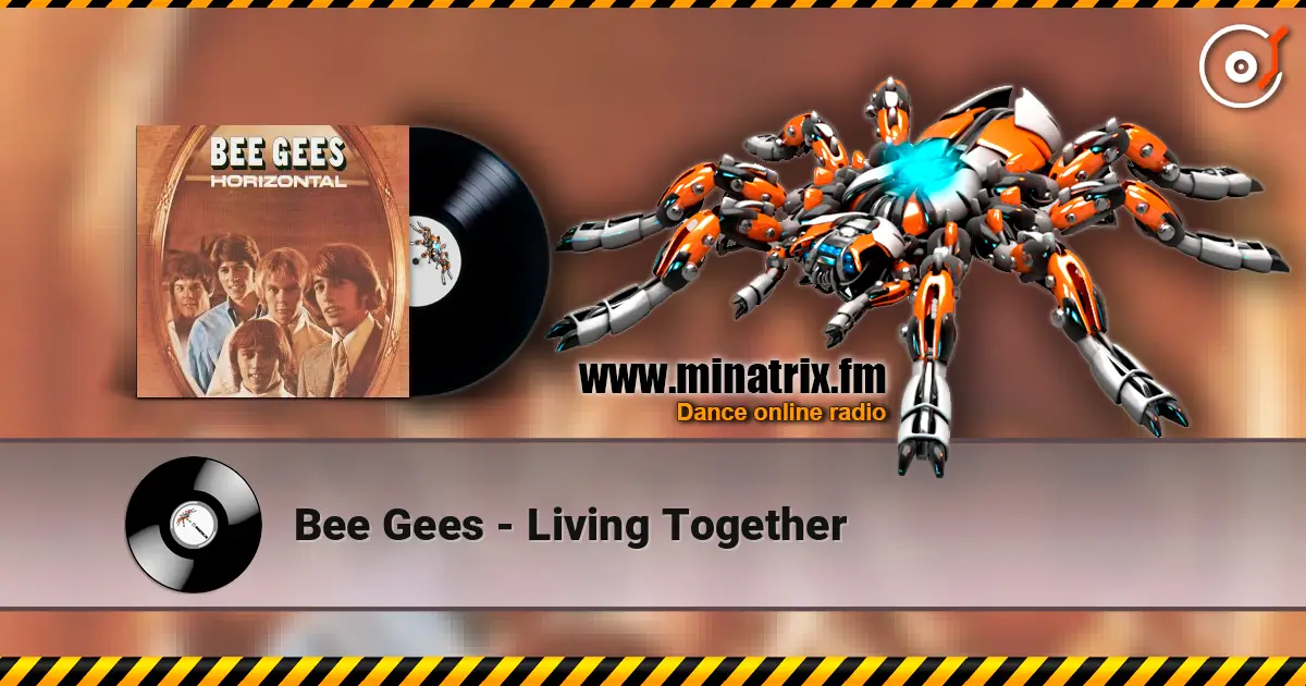 Bee Gees - Living Together listen online in high quality | Minatrix.FM