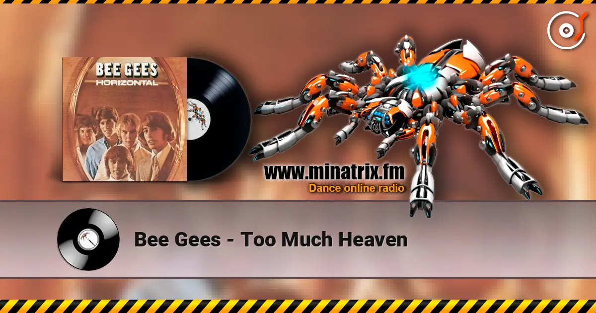 Bee Gees - Too Much Heaven listen online in high quality | Minatrix.FM