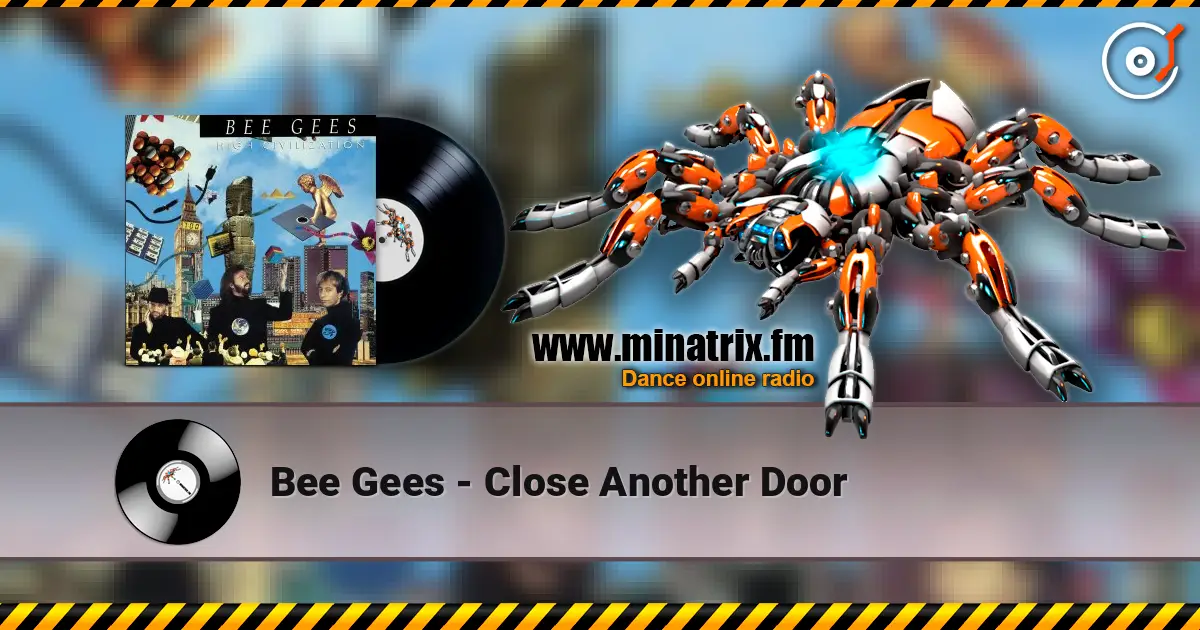 Bee Gees - Close Another Door listen online in high quality | Minatrix.FM