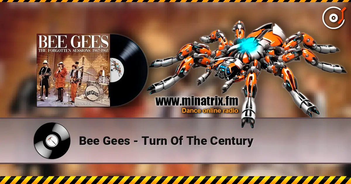 Bee Gees - Turn Of The Century listen online in high quality | Minatrix.FM