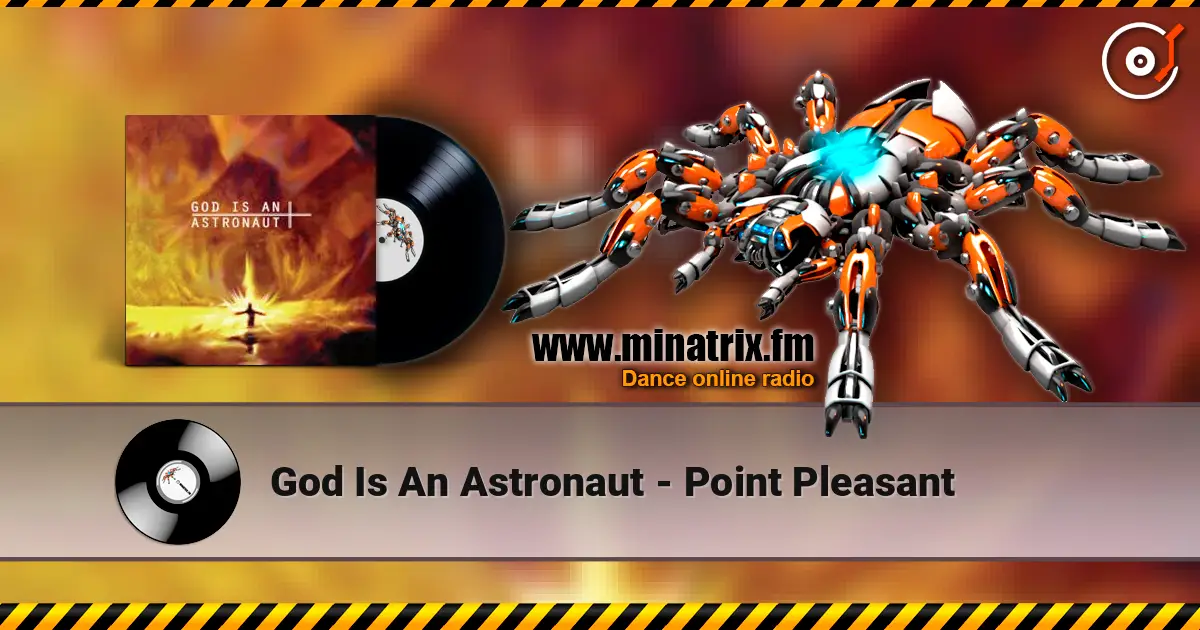 God Is An Astronaut - Point Pleasant listen online in high quality | Minatrix.FM