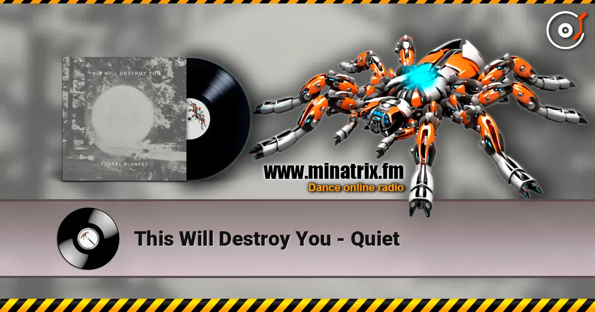 This Will Destroy You - Quiet listen online in high quality | Minatrix.FM