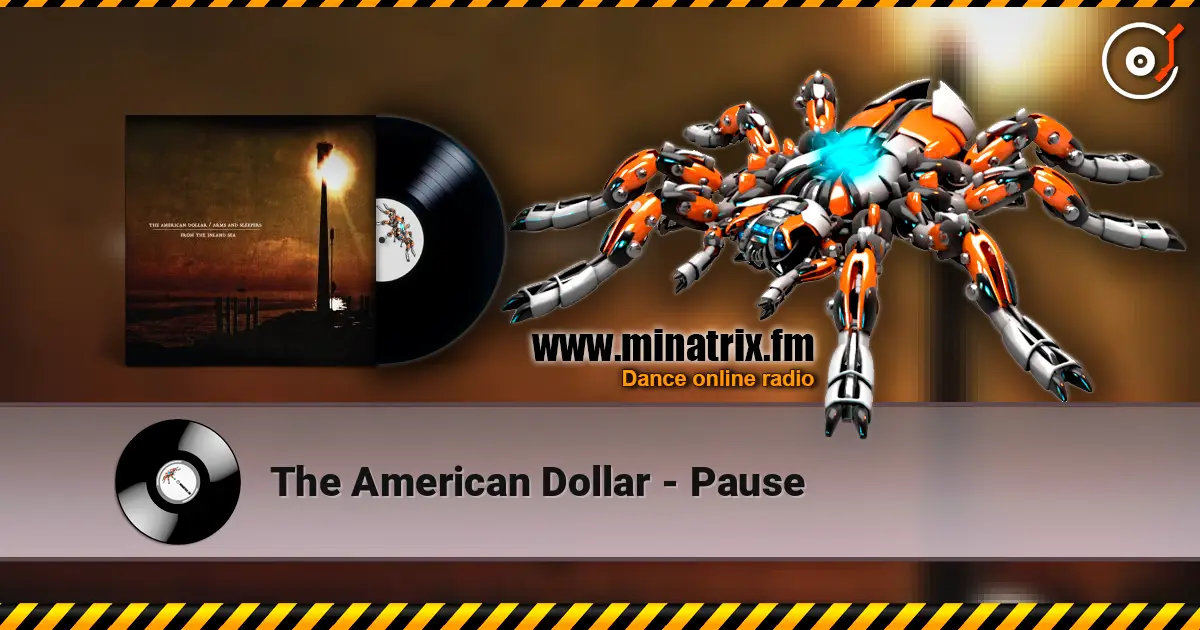 The American Dollar - Pause listen online in high quality | Minatrix.FM