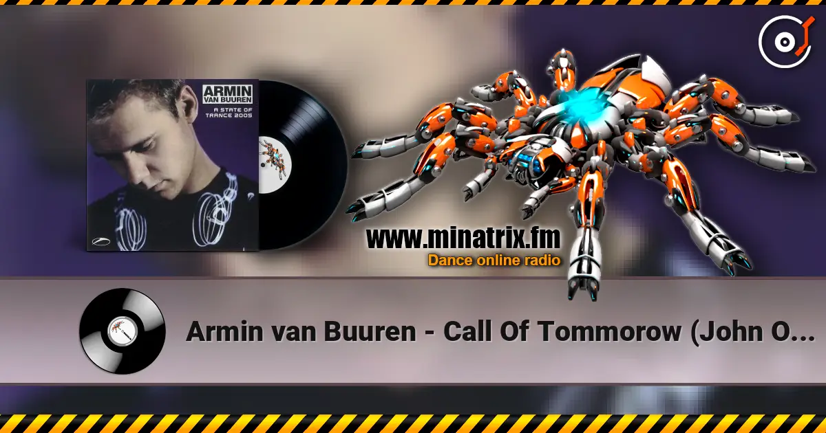 Armin van Buuren - Call Of Tommorow (John O'Callaghan Remix) listen online in high quality | Minatrix.FM