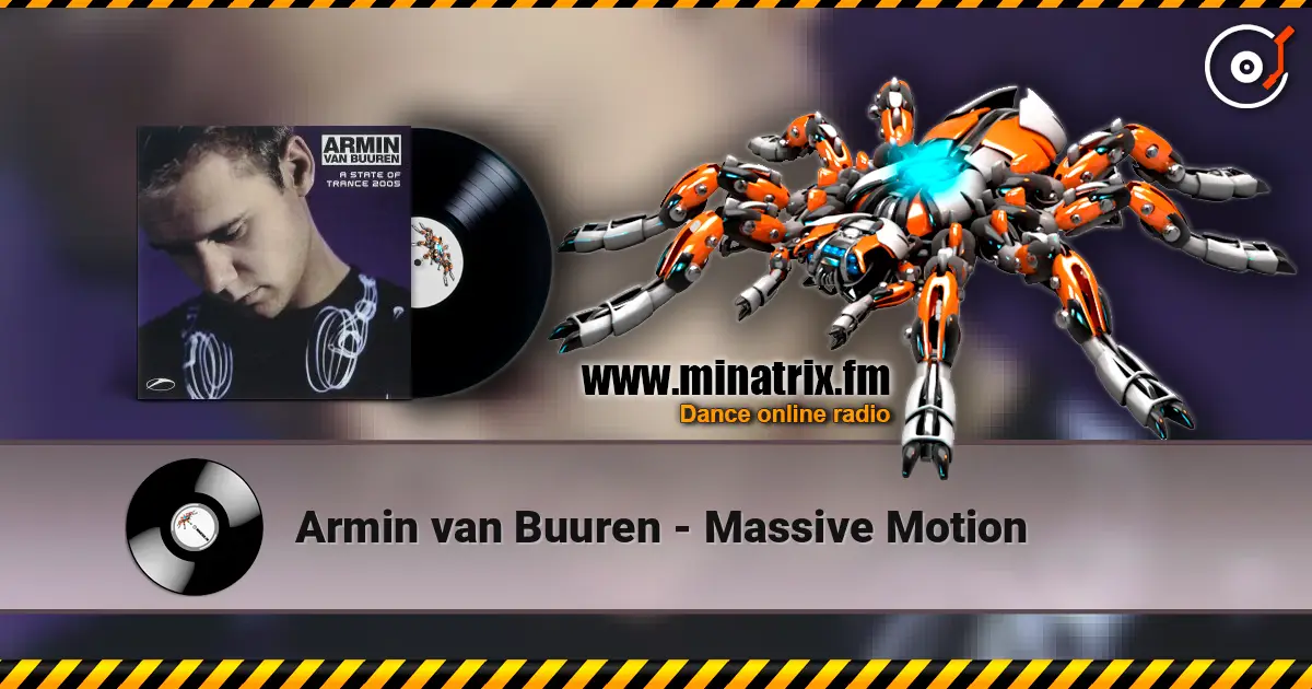 Armin van Buuren - Massive Motion listen online in high quality | Minatrix.FM