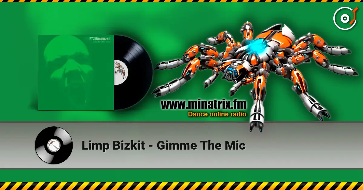 Limp Bizkit - Gimme The Mic listen online in high quality | Minatrix.FM