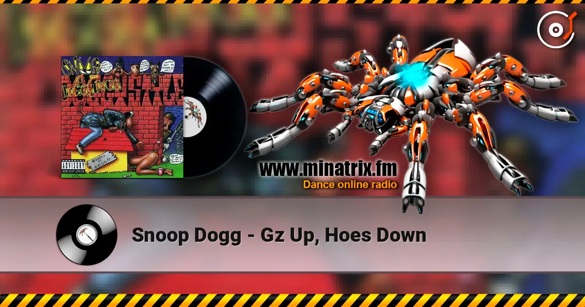 Snoop Dogg - Gz Up, Hoes Down listen online in high quality | Minatrix.FM