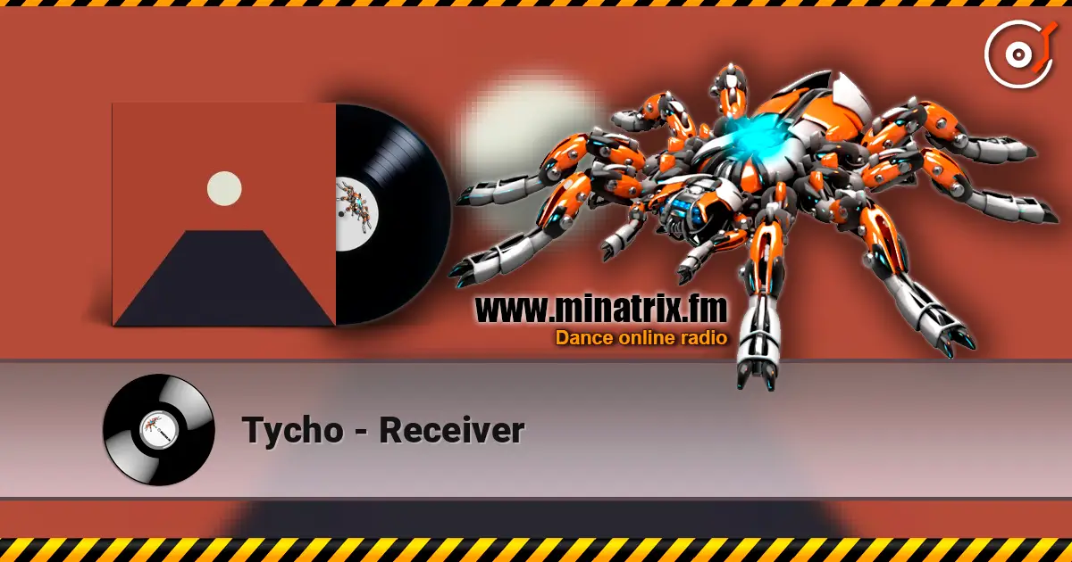 Tycho - Receiver listen online in high quality | Minatrix.FM