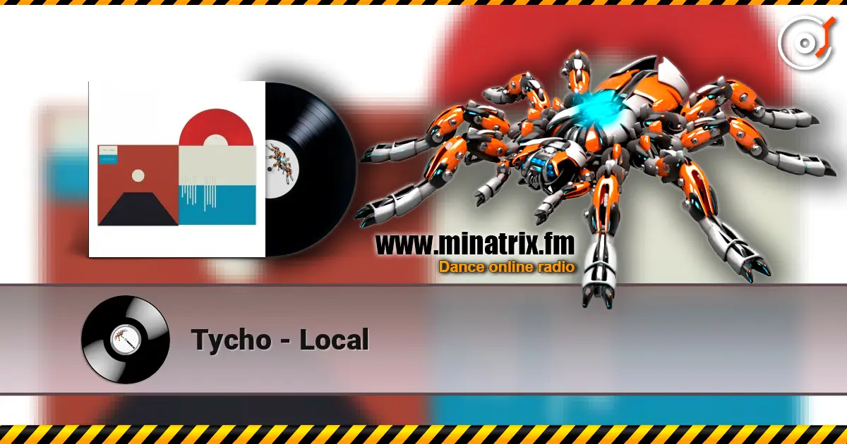 Tycho - Local listen online in high quality | Minatrix.FM