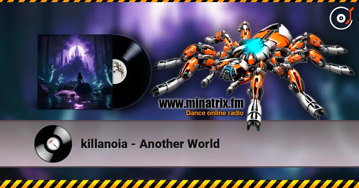 killanoia - Another World listen online in high quality | Minatrix.FM