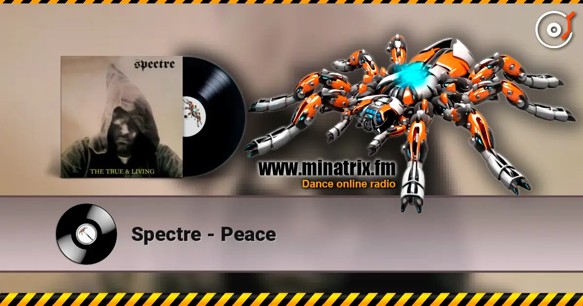Spectre - Peace listen online in high quality | Minatrix.FM