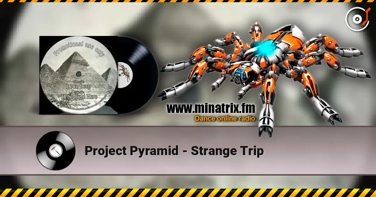 Project Pyramid - Strange Trip listen online in high quality | Minatrix.FM