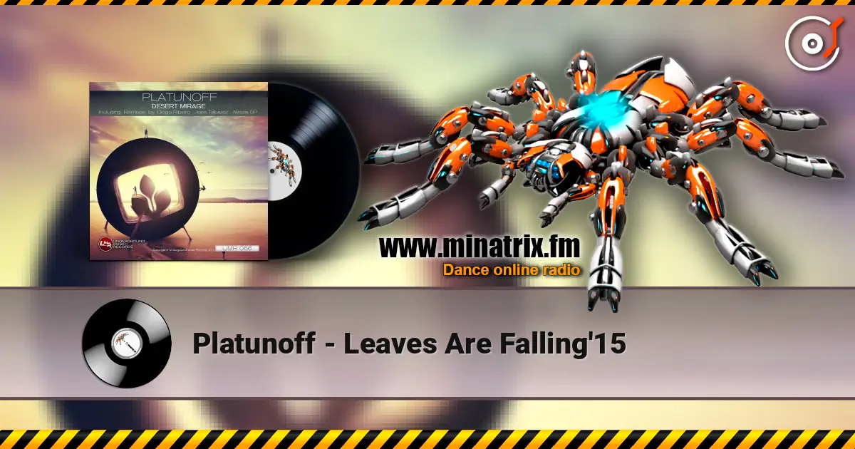 Platunoff - Leaves Are Falling'15 listen online in high quality | Minatrix.FM