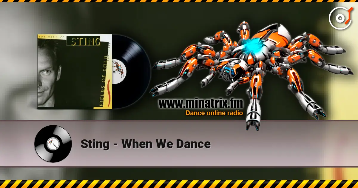 Sting - When We Dance listen online in high quality | Minatrix.FM