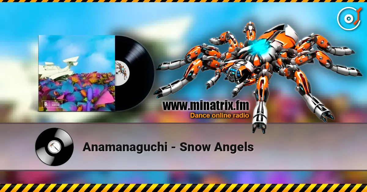 Anamanaguchi - Snow Angels listen online in high quality | Minatrix.FM