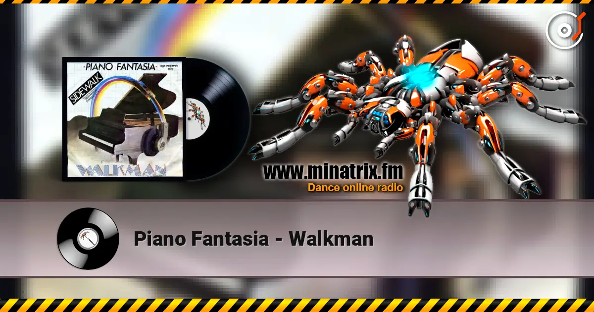 Piano Fantasia - Walkman listen online in high quality | Minatrix.FM