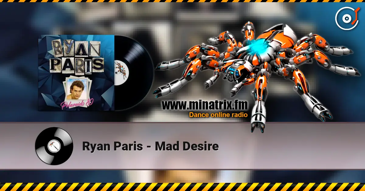 Ryan Paris - Mad Desire listen online in high quality | Minatrix.FM