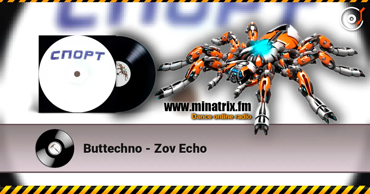 Buttechno - Zov Echo listen online in high quality | Minatrix.FM
