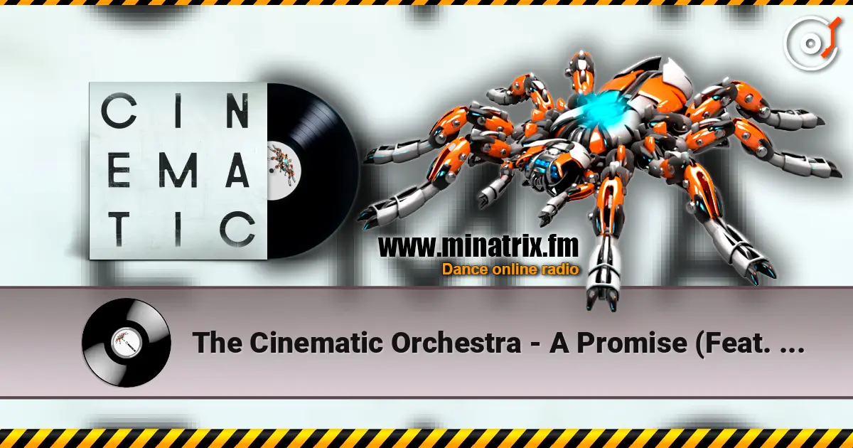 The Cinematic Orchestra - A Promise (Feat. Heidi Vogel) listen online in high quality | Minatrix.FM