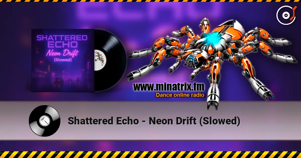 Shattered Echo - Neon Drift (Slowed) listen online in high quality | Minatrix.FM