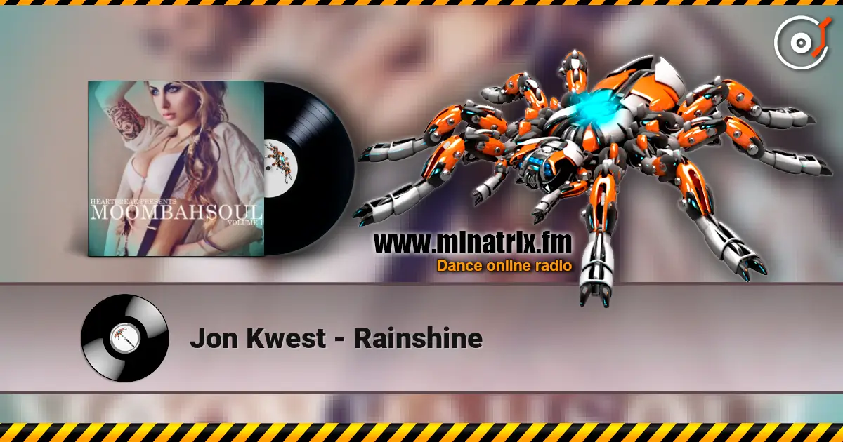 Jon Kwest - Rainshine listen online in high quality | Minatrix.FM