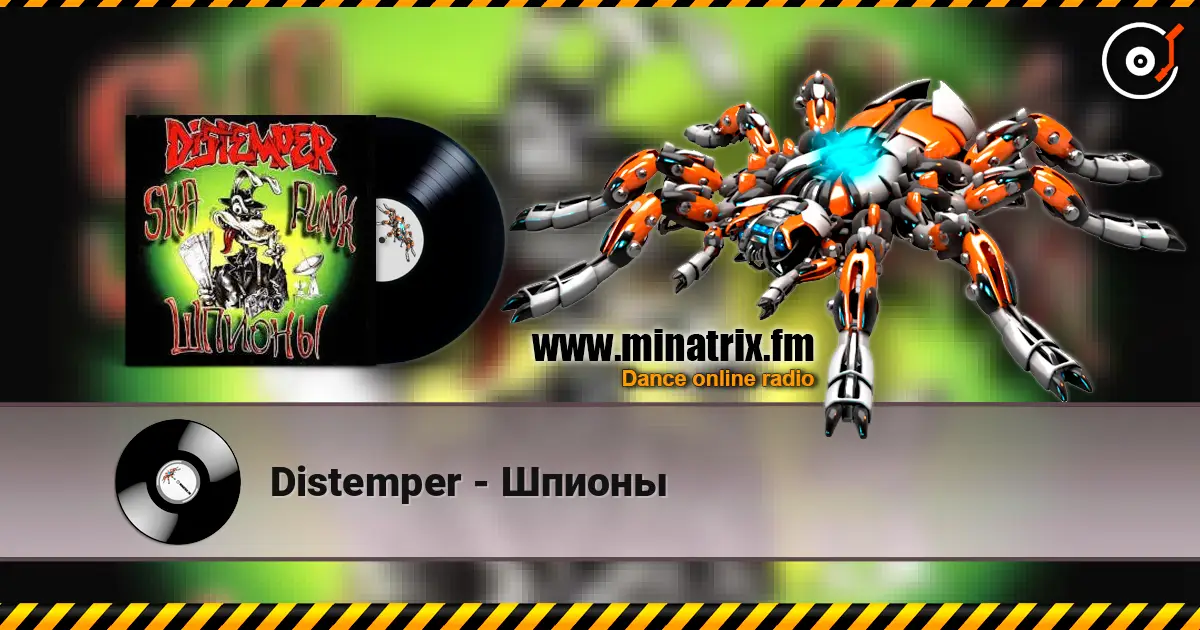 Distemper - Шпионы listen online in high quality | Minatrix.FM