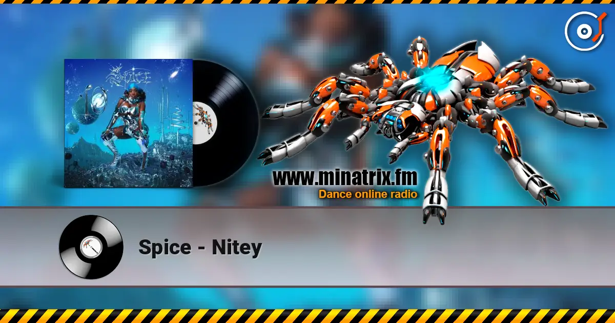 Spice - Nitey listen online in high quality | Minatrix.FM