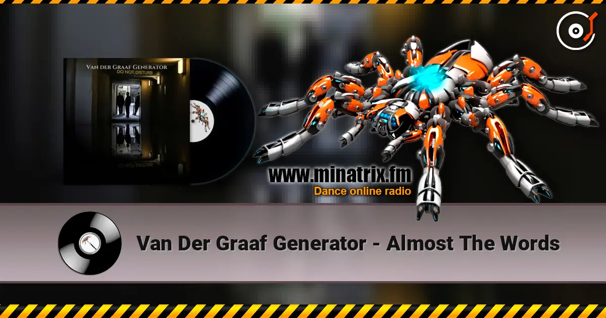 Van Der Graaf Generator - Almost The Words listen online in high quality | Minatrix.FM