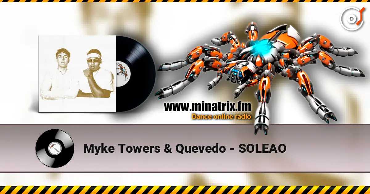 Myke Towers & Quevedo - SOLEAO listen online in high quality | Minatrix.FM