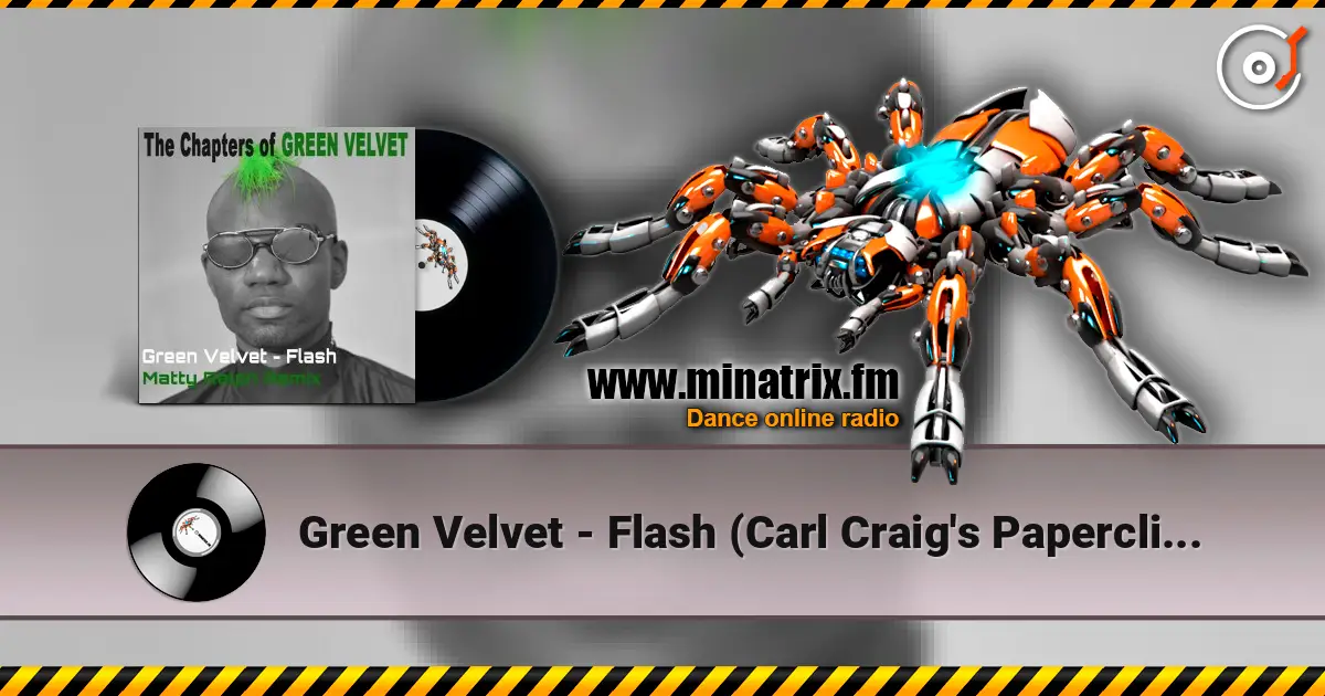Green Velvet - Flash (Carl Craig's Paperclip People Mix) listen online in high quality | Minatrix.FM