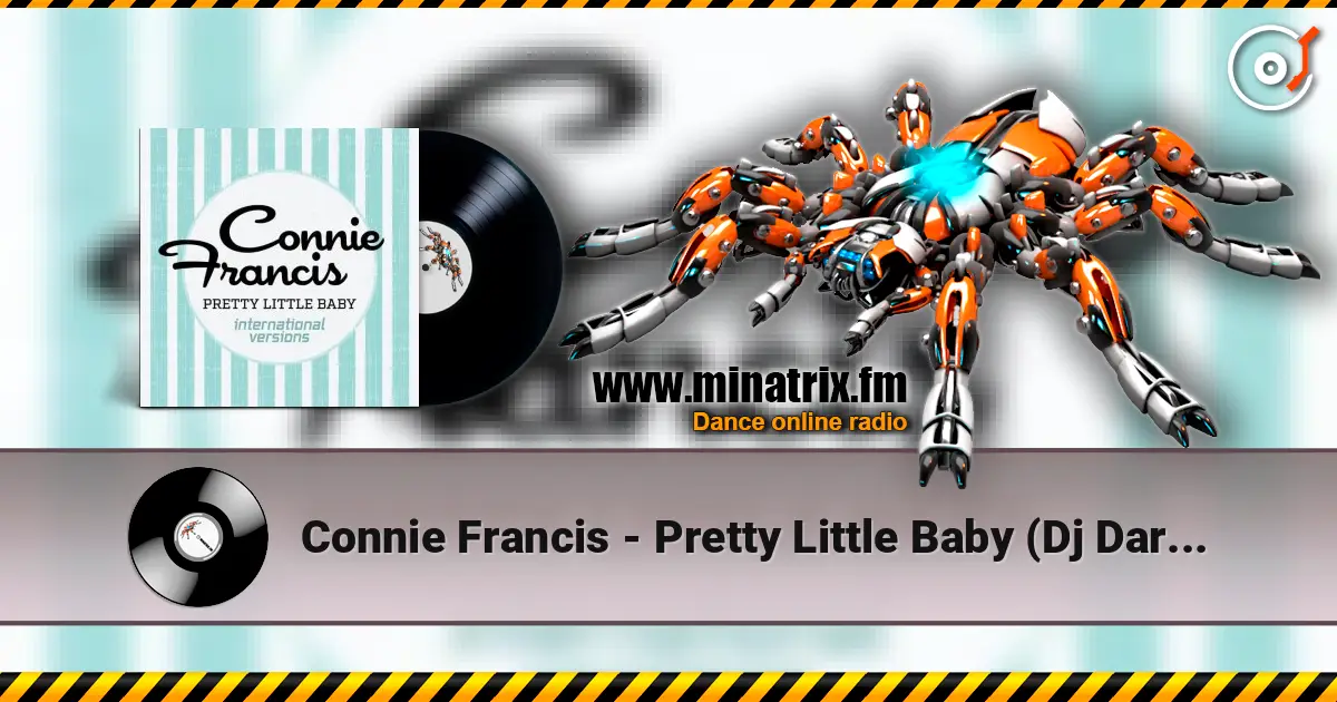 Connie Francis - Pretty Little Baby (Dj Dark Remix) listen online in high quality | Minatrix.FM