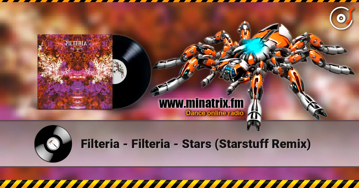 Filteria - Filteria - Stars (Starstuff Remix) listen online in high quality | Minatrix.FM