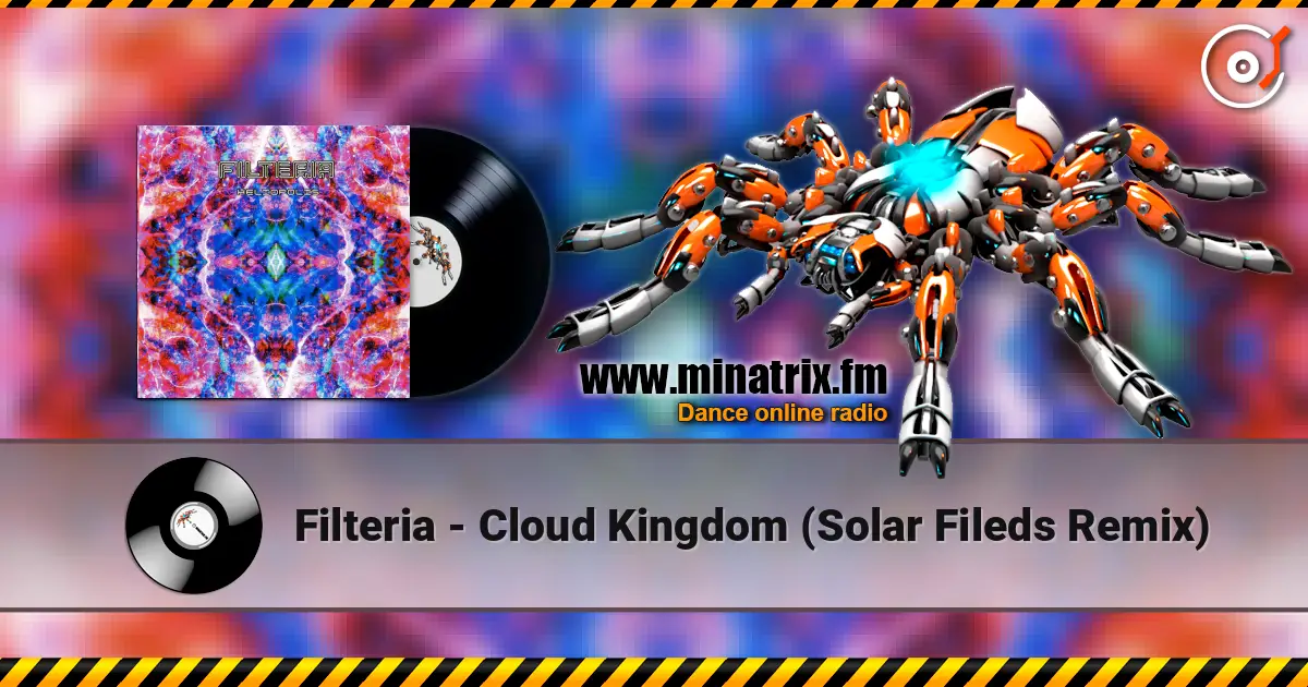 Filteria - Cloud Kingdom (Solar Fileds Remix) listen online in high quality | Minatrix.FM