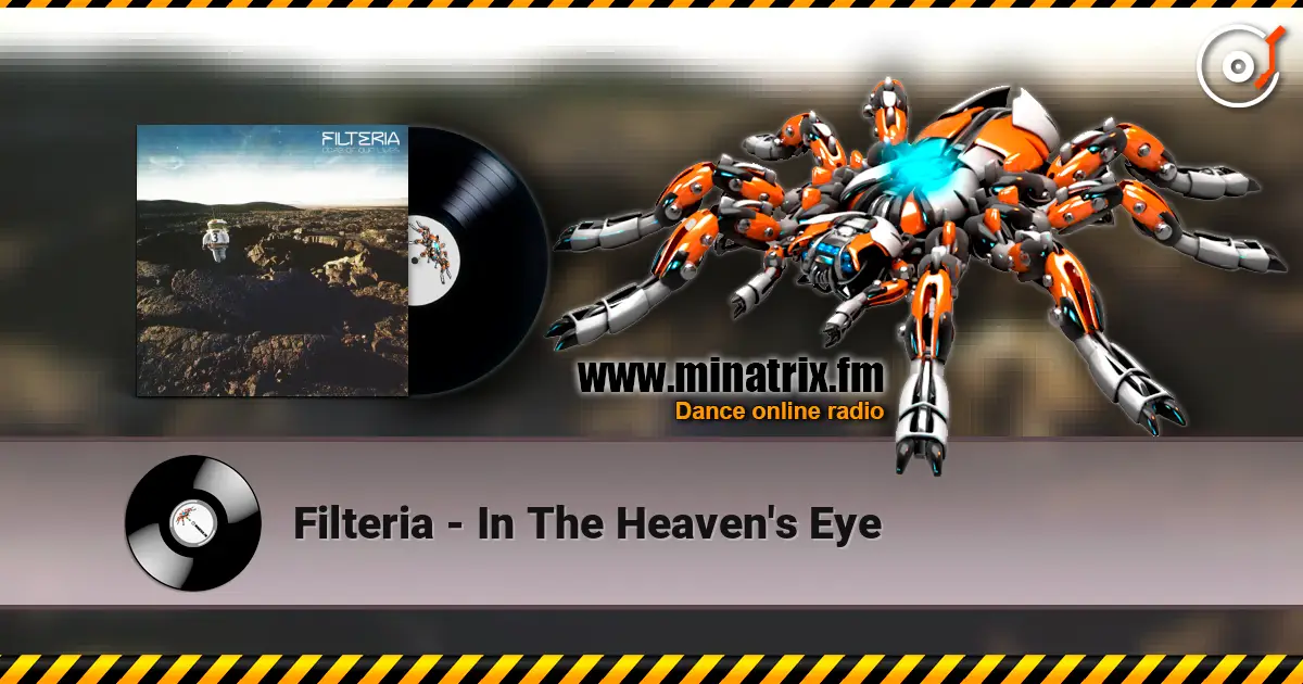 Filteria - In The Heaven's Eye listen online in high quality | Minatrix.FM