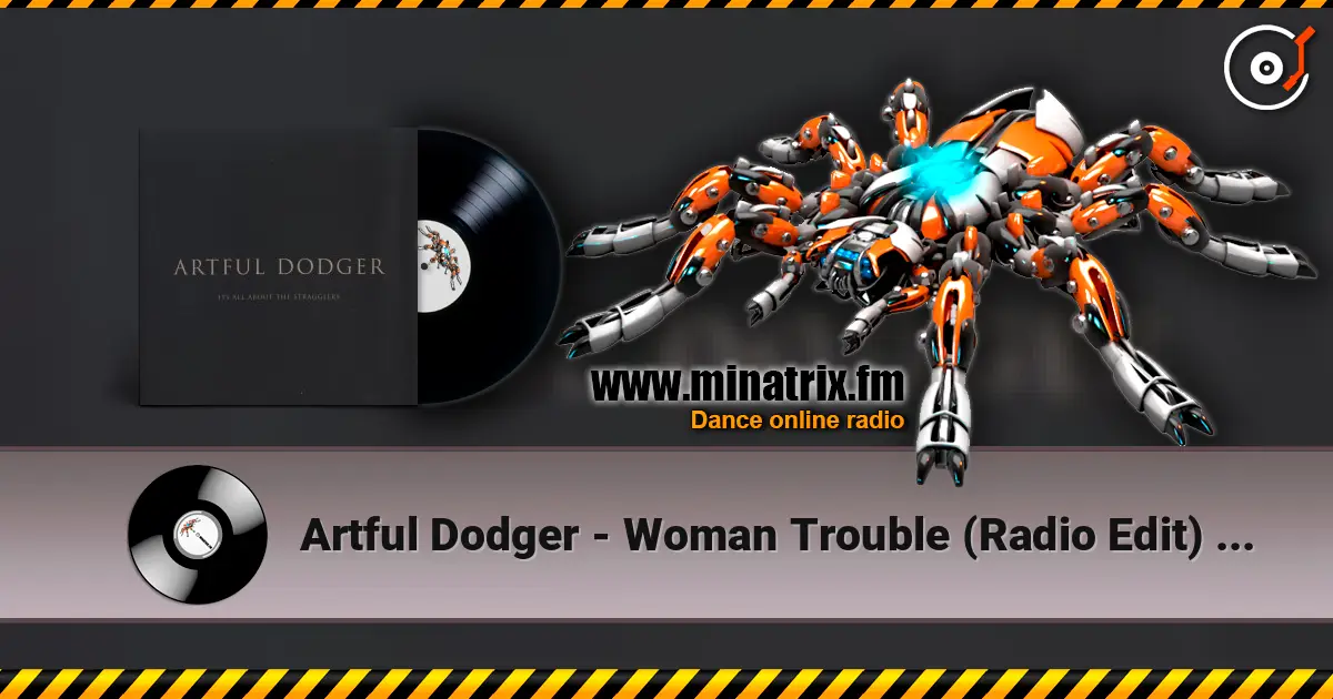Artful Dodger - Woman Trouble (Radio Edit) (feat. Robbie Craig & Craig David) listen online in high quality | Minatrix.FM