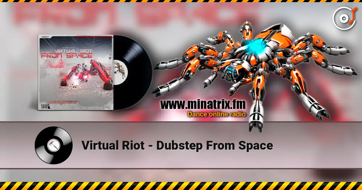 Virtual Riot - Dubstep From Space listen online in high quality | Minatrix.FM