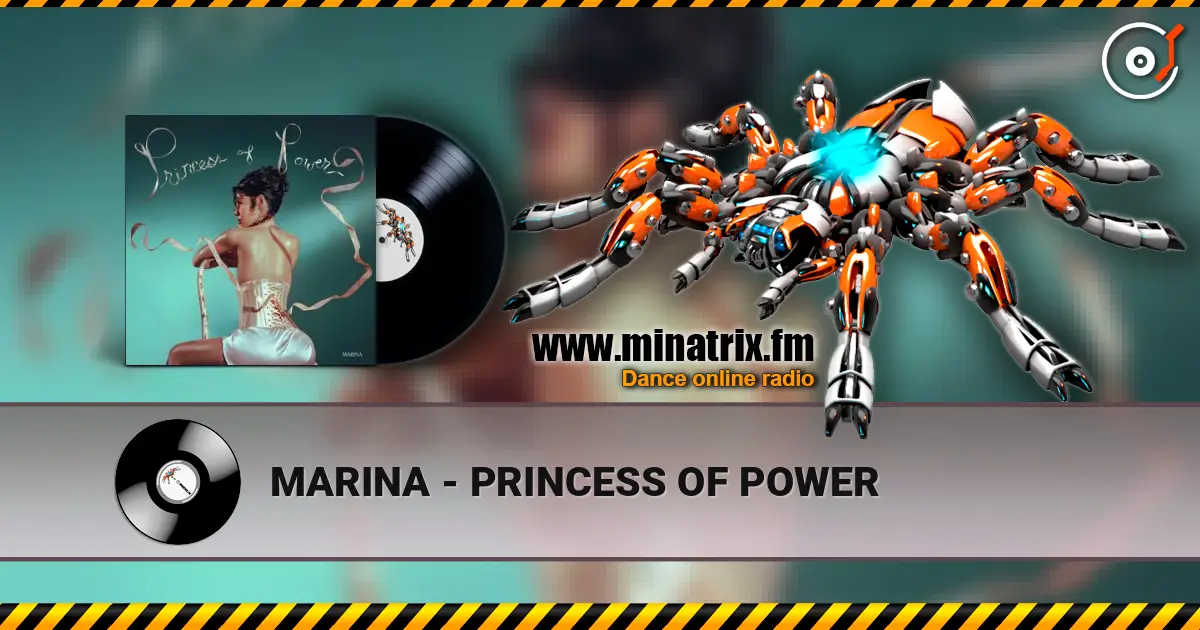 MARINA - PRINCESS OF POWER listen online in high quality | Minatrix.FM