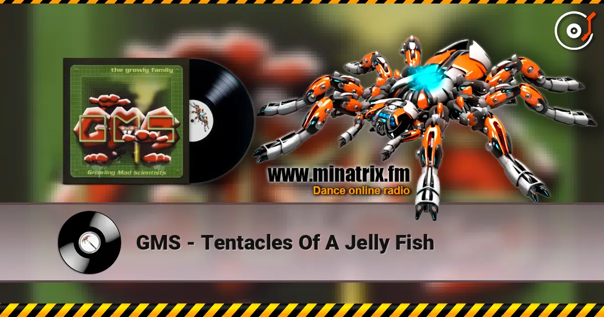 GMS - Tentacles Of A Jelly Fish listen online in high quality | Minatrix.FM