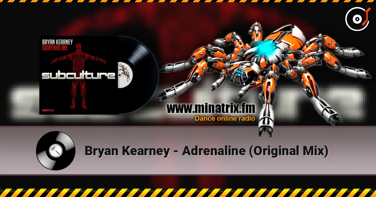 Bryan Kearney - Adrenaline (Original Mix) listen online in high quality | Minatrix.FM