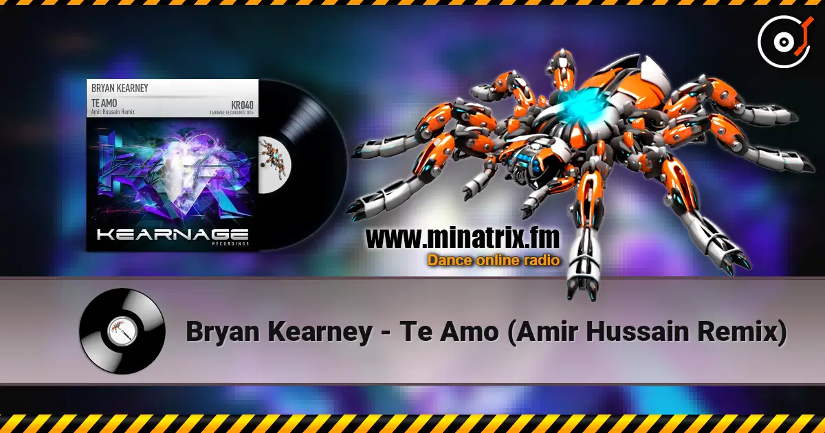 Bryan Kearney - Te Amo (Amir Hussain Remix) listen online in high quality | Minatrix.FM