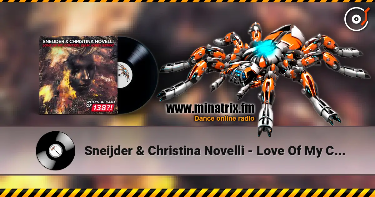 Sneijder & Christina Novelli - Love Of My Control (Sam Jones Remix) listen online in high quality | Minatrix.FM