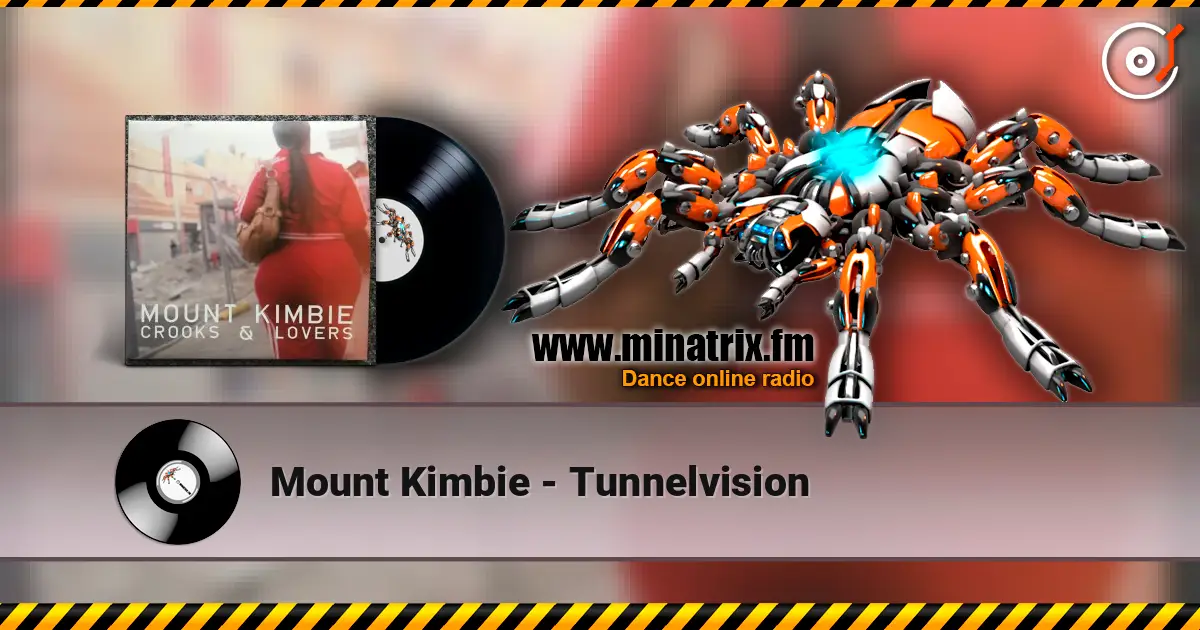 Mount Kimbie - Tunnelvision listen online in high quality | Minatrix.FM